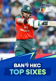 Top Sixes - Bangladesh vs Hong Kong, China - 11 Sep 2025 on Sony LIV