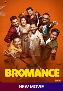 Bromance on SonyLIV