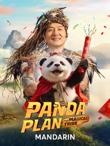 Panda Plan 2: The Magical Tribe on LionsGate Play