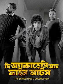 The Academy of Fine Arts: The Series Raw & Uncensored on Zee5