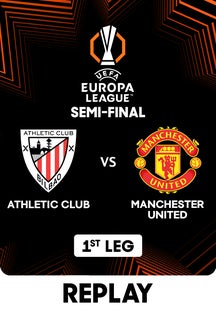 Athletic Club vs Manchester United - Semi-final - 1st Leg - Replay - 2 May 2025 on SonyLIV