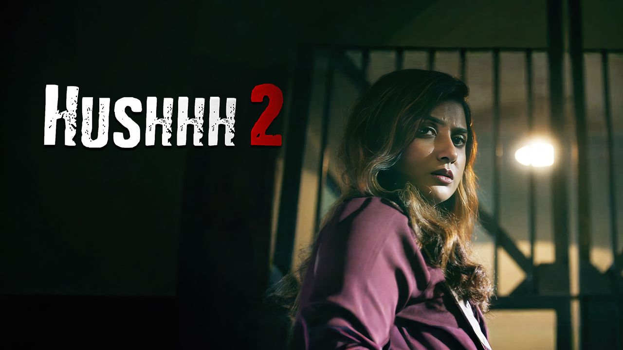 Hushhh 2 (Hindi) on Hoichoi