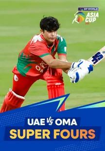 Super Fours - United Arab Emirates vs Oman - 15 Sep 2025 on Sony LIV