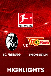 SC Freiburg vs Union Berlin - Highlights - 15 Mar 2026 on Sony LIV