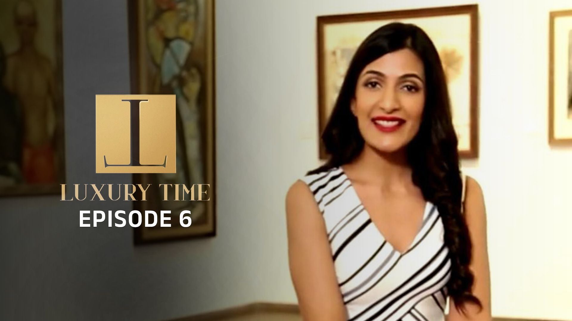 Luxury Time season 1 episode 6 on undefined