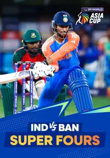 Super Fours - India vs Bangladesh - 24 Sep 2025 on Sony LIV