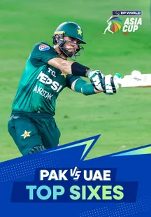 Top Sixes - Pakistan vs UAE - 17 Sep 2025 on Sony LIV