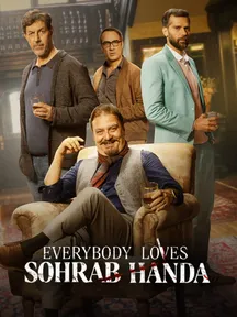 Everybody Loves Sohrab Handa on Zee5