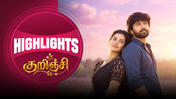 Kurinji - Highlights season 1 episode 1 on Sun NXT
