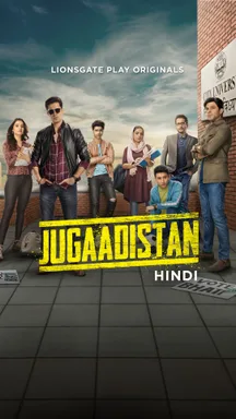 Jugaadistan - Hindi on LionsGate Play