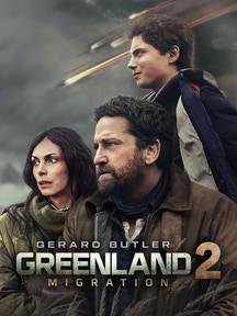 Greenland 2: Migration on LionsGate Play