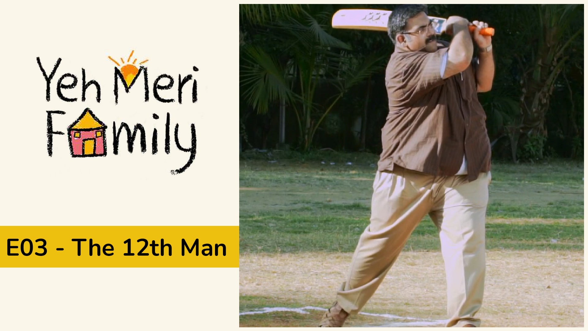 Yeh Meri Family season 1 episode 3 on undefined