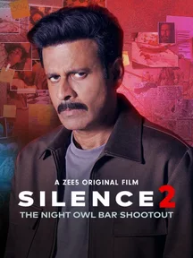 Silence 2: The Night Owl Bar Shootout on Zee5