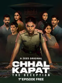 Chhal Kapat - The Deception on Zee5