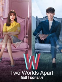 W: Two Worlds Apart on Zee5