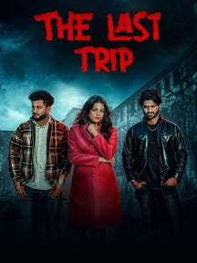 The Last Trip on Chaupal