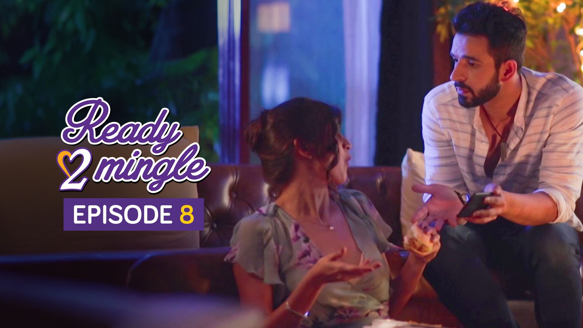 Ready 2 Mingle season 1 episode 8 on TimesPlay