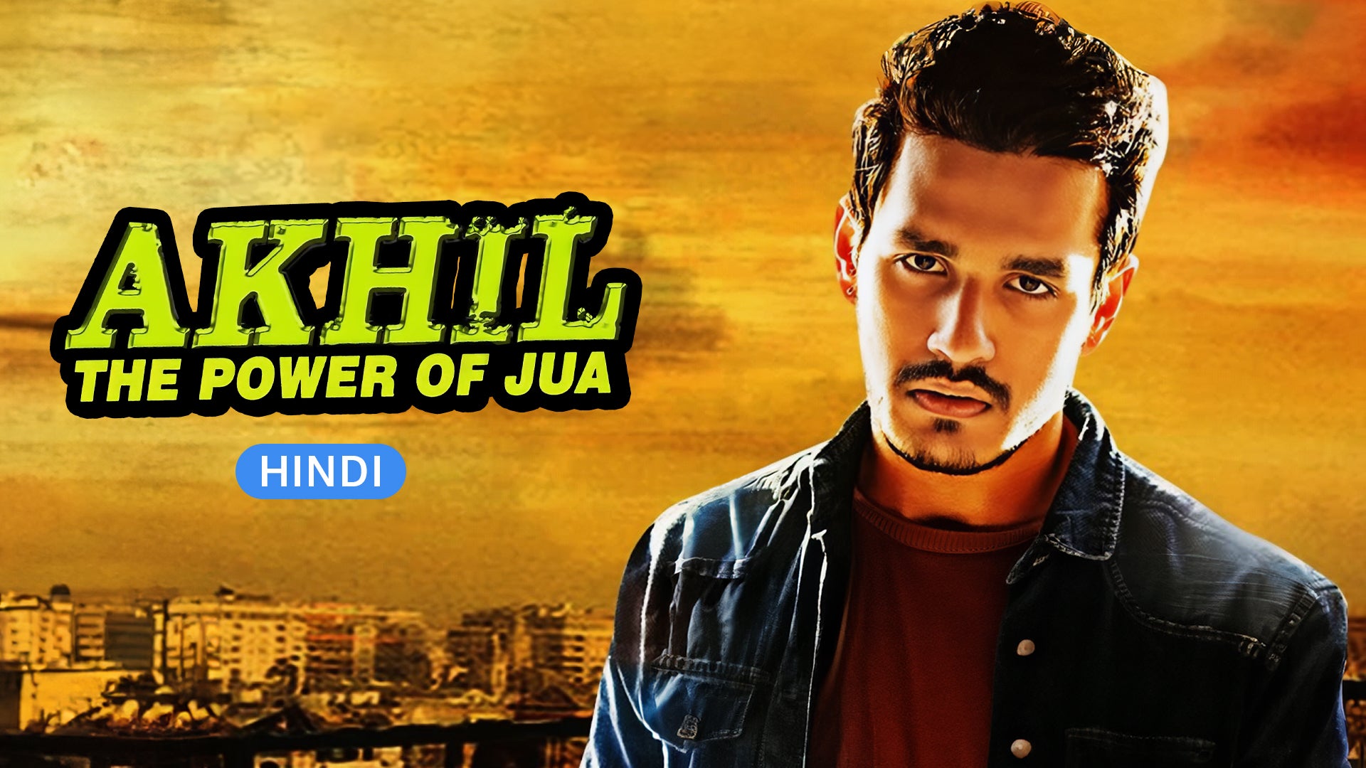 Akhil The Power Of Jua on undefined